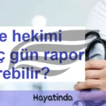 Aile Hekimi Rapor Verir mi?